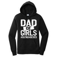 Dad Of Girls Outnumbered Funny Girl Dad Women's Pullover Hoodie