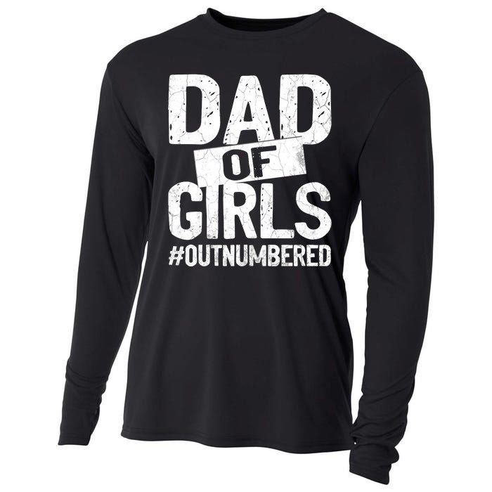 Dad Of Girls Outnumbered Funny Girl Dad Cooling Performance Long Sleeve Crew