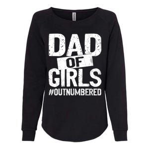 Dad Of Girls Outnumbered Funny Girl Dad Womens California Wash Sweatshirt