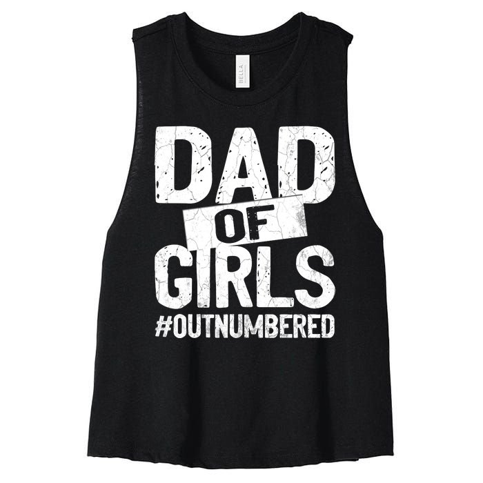 Dad Of Girls Outnumbered Funny Girl Dad Women's Racerback Cropped Tank