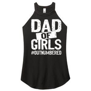 Dad Of Girls Outnumbered Funny Girl Dad Women's Perfect Tri Rocker Tank