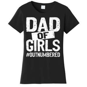 Dad Of Girls Outnumbered Funny Girl Dad Women's T-Shirt