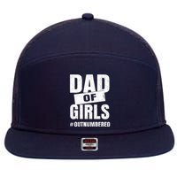 Dad Of Girls Outnumbered Funny Girl Dad 7 Panel Mesh Trucker Snapback Hat