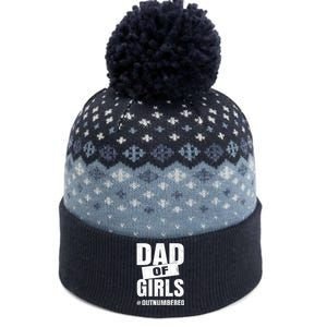 Dad Of Girls Outnumbered Funny Girl Dad The Baniff Cuffed Pom Beanie