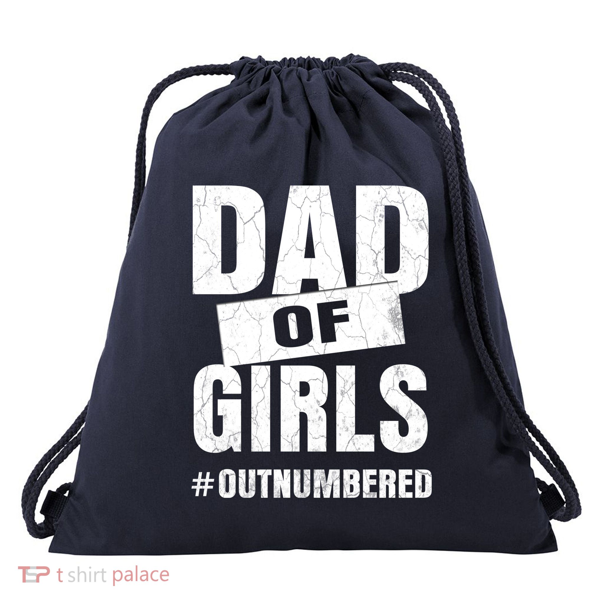 Dad Of Girls Outnumbered Funny Girl Dad Drawstring Bag