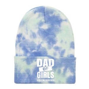 Dad Of Girls Outnumbered Funny Girl Dad Tie Dye 12in Knit Beanie