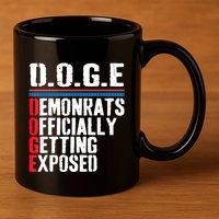 Democrat Officially Getting Exposed Trump 2025 11oz C Handle Ceramic Mug