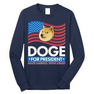 DOGE For President Make America Wow Again Long Sleeve Shirt