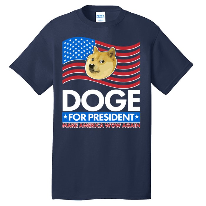 DOGE For President Make America Wow Again Tall T-Shirt