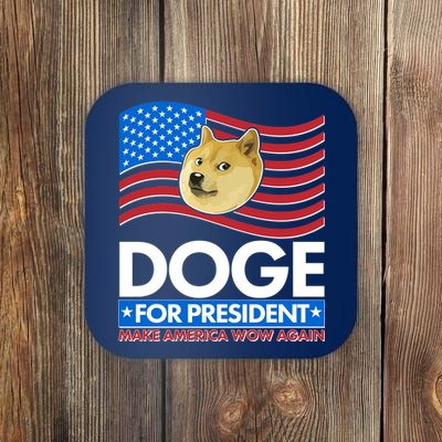 DOGE For President Make America Wow Again Coaster