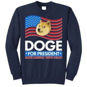 DOGE For President Make America Wow Again Tall Sweatshirt