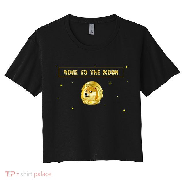 Doge To The Moon Dogecoin Crypto Currency Crop Top