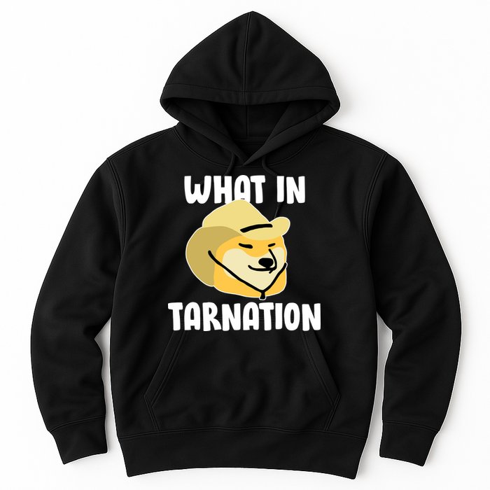 Doge What In Tarnation Hoodie
