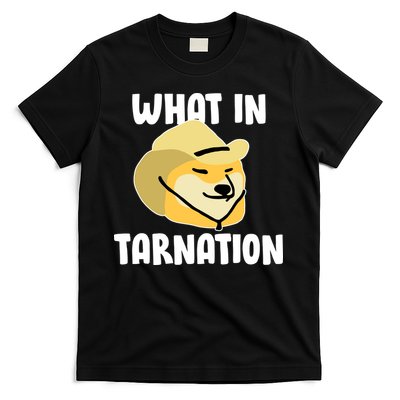 Doge What In Tarnation T-Shirt