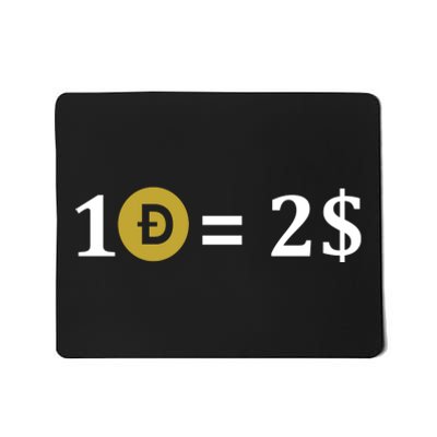 Dogecoin Equal 2 Dollars Doge Crypto Currency  Mousepad