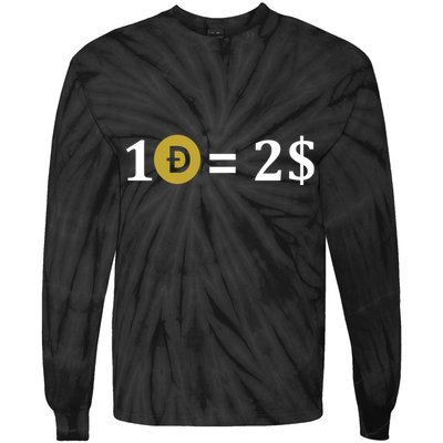 Dogecoin Equal 2 Dollars Doge Crypto Currency  Tie-Dye Long Sleeve Shirt