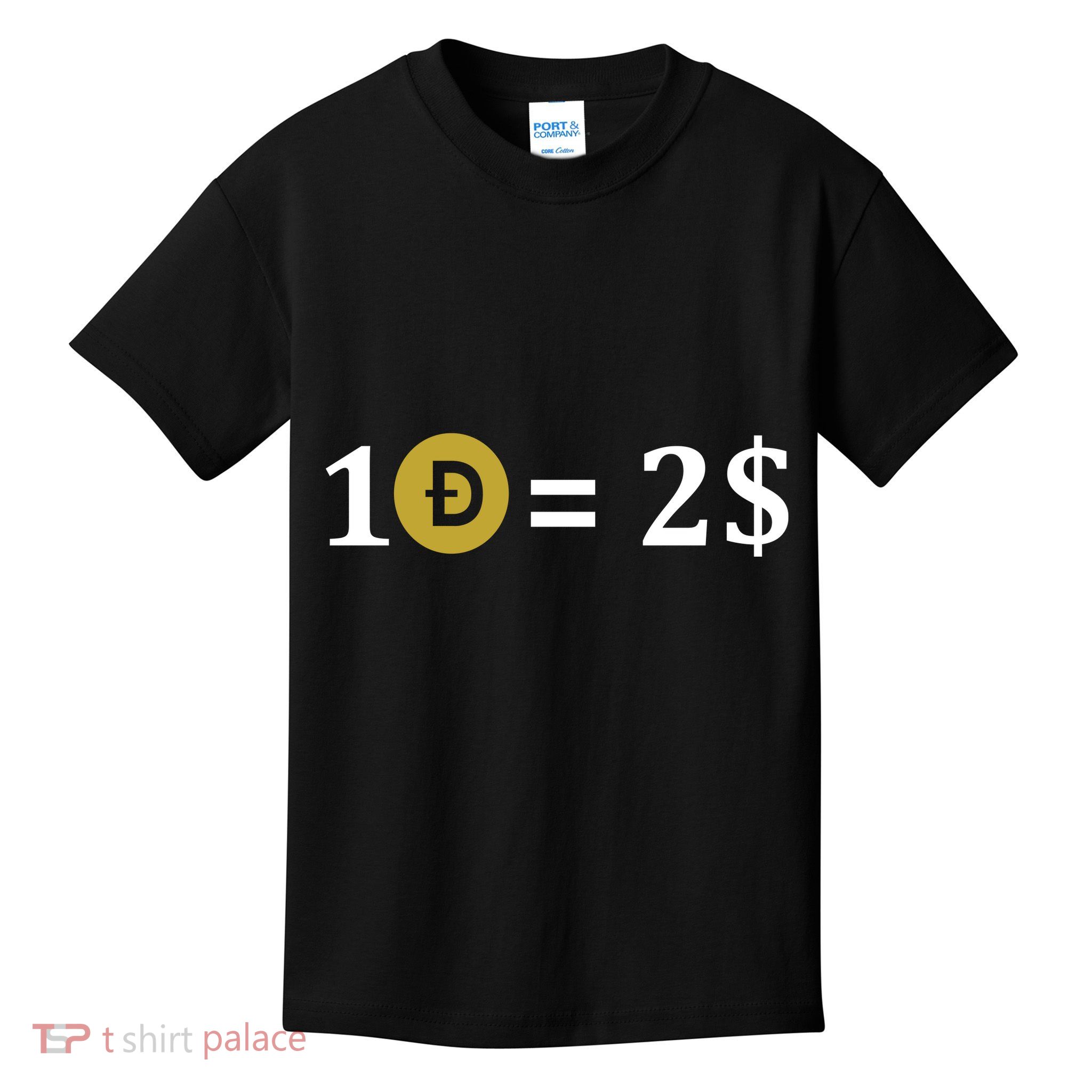 Dogecoin Equal 2 Dollars Doge Crypto Currency  Kids T-Shirt