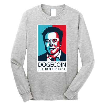 Dogecoin Is For The People Elon Musk Long Sleeve Shirt