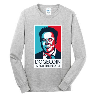 Dogecoin Is For The People Elon Musk Tall Long Sleeve T-Shirt