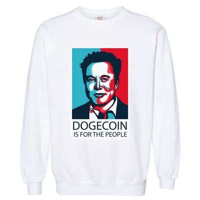 Dogecoin Is For The People Elon Musk Garment-Dyed Sweatshirt