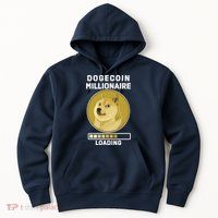 Dogecoin Millionaire Loading Funny Doge Crypto Hoodie