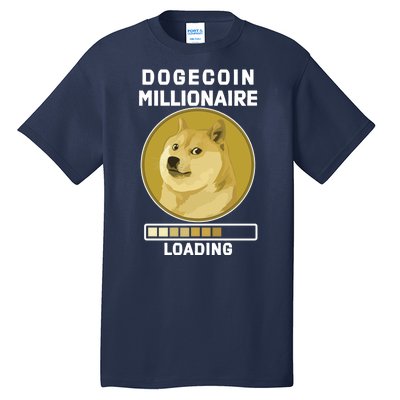 Dogecoin Millionaire Loading Funny Doge Crypto Tall T-Shirt