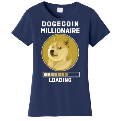 Dogecoin Millionaire Loading Funny Doge Crypto Women's T-Shirt