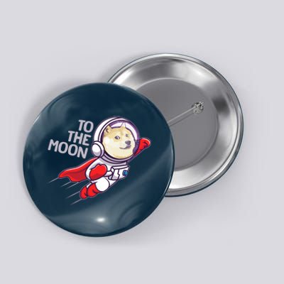 Dogecoin To The Moon Coin Crypto Currency Super Astronaut Button