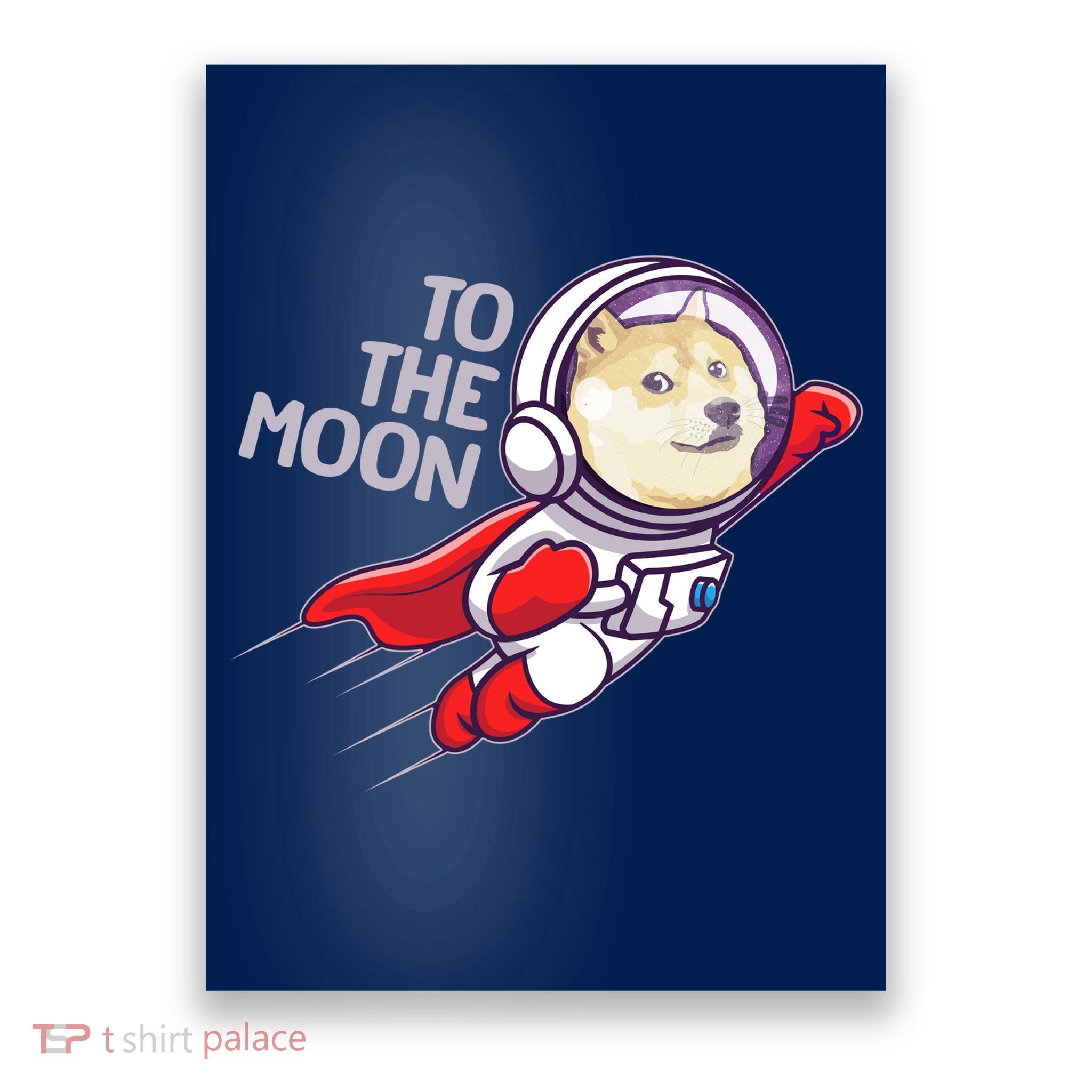Dogecoin To The Moon Coin Crypto Currency Super Astronaut Poster