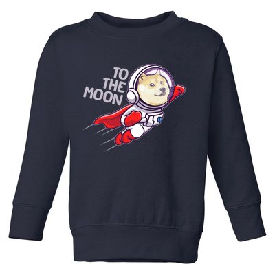 Dogecoin To The Moon Coin Crypto Currency Super Astronaut Toddler Sweatshirt