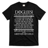 Dogleesi The First Of Her Name Mother Of Dogs T-Shirt