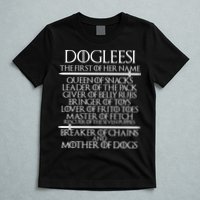 Dogleesi The First Of Her Name Mother Of Dogs T-Shirt