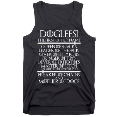 Dogleesi The First Of Her Name Mother Of Dogs Tank Top