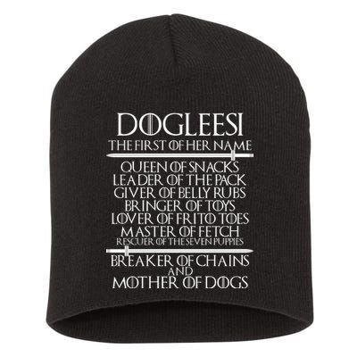 Dogleesi The First Of Her Name Mother Of Dogs Short Acrylic Beanie