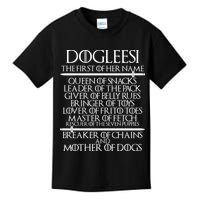 Dogleesi The First Of Her Name Mother Of Dogs Kids T-Shirt