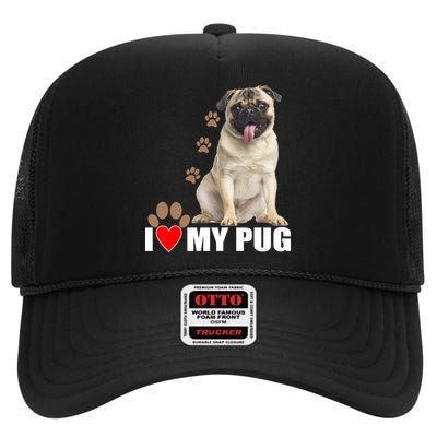 Dogs - I Love My Pug High Crown Mesh Back Trucker Hat