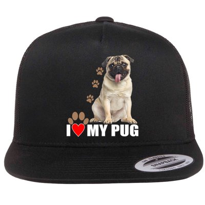 Dogs - I Love My Pug Flat Bill Trucker Hat