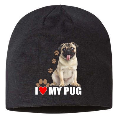 Dogs - I Love My Pug Sustainable Beanie