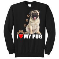 Dogs - I Love My Pug Tall Sweatshirt