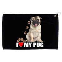 Dogs - I Love My Pug Grommeted Golf Towel