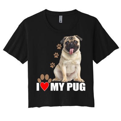 Dogs - I Love My Pug Women's Crop Top Tee