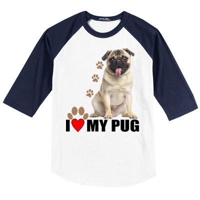 Dogs - I Love My Pug Baseball Sleeve Shirt