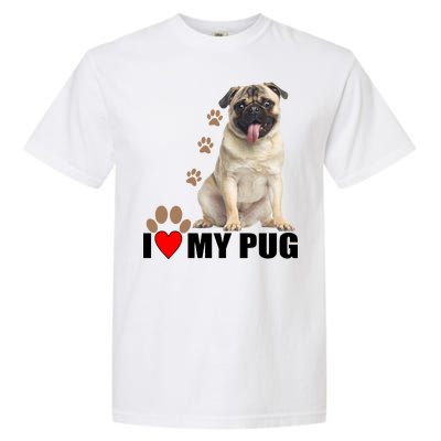 Dogs - I Love My Pug Garment-Dyed Heavyweight T-Shirt