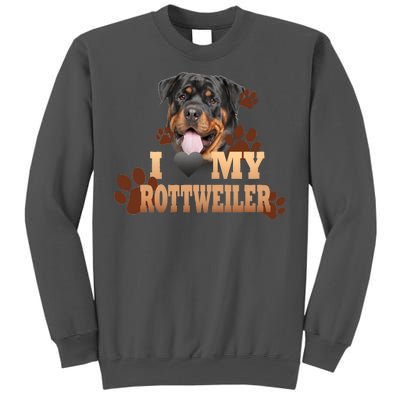 Dogs - I Love My Rottweiler Tall Sweatshirt