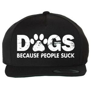 Dogs Because People Suck Wool Snapback Cap