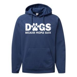 Dogs Because People Suck Performance Fleece Hoodie