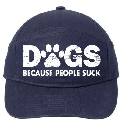 Dogs Because People Suck 7-Panel Snapback Hat