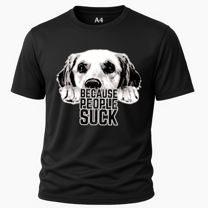 Dogs Because People Suck Funny Cooling Performance Crew T-Shirt