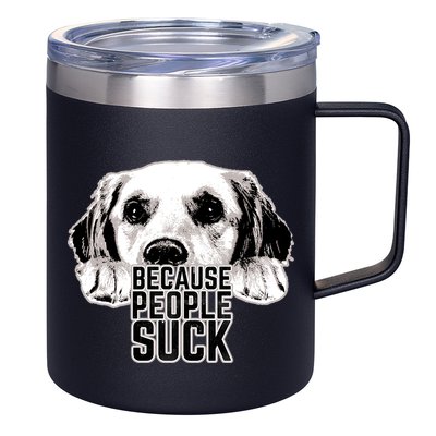 Dogs Because People Suck Funny 12oz Stainless Steel Coffee Mug