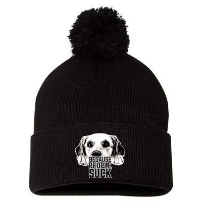Dogs Because People Suck Funny Pom Pom 12in Knit Beanie